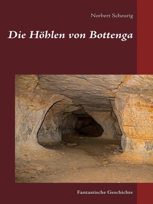 cover image of Die Höhlen von Bottenga